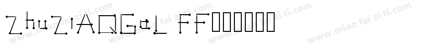 ZhuZiAQGoL JF字体转换